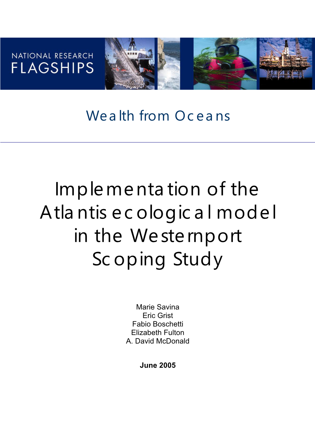 First Implementation of the Ecological Model ATLANTIS in Western Port