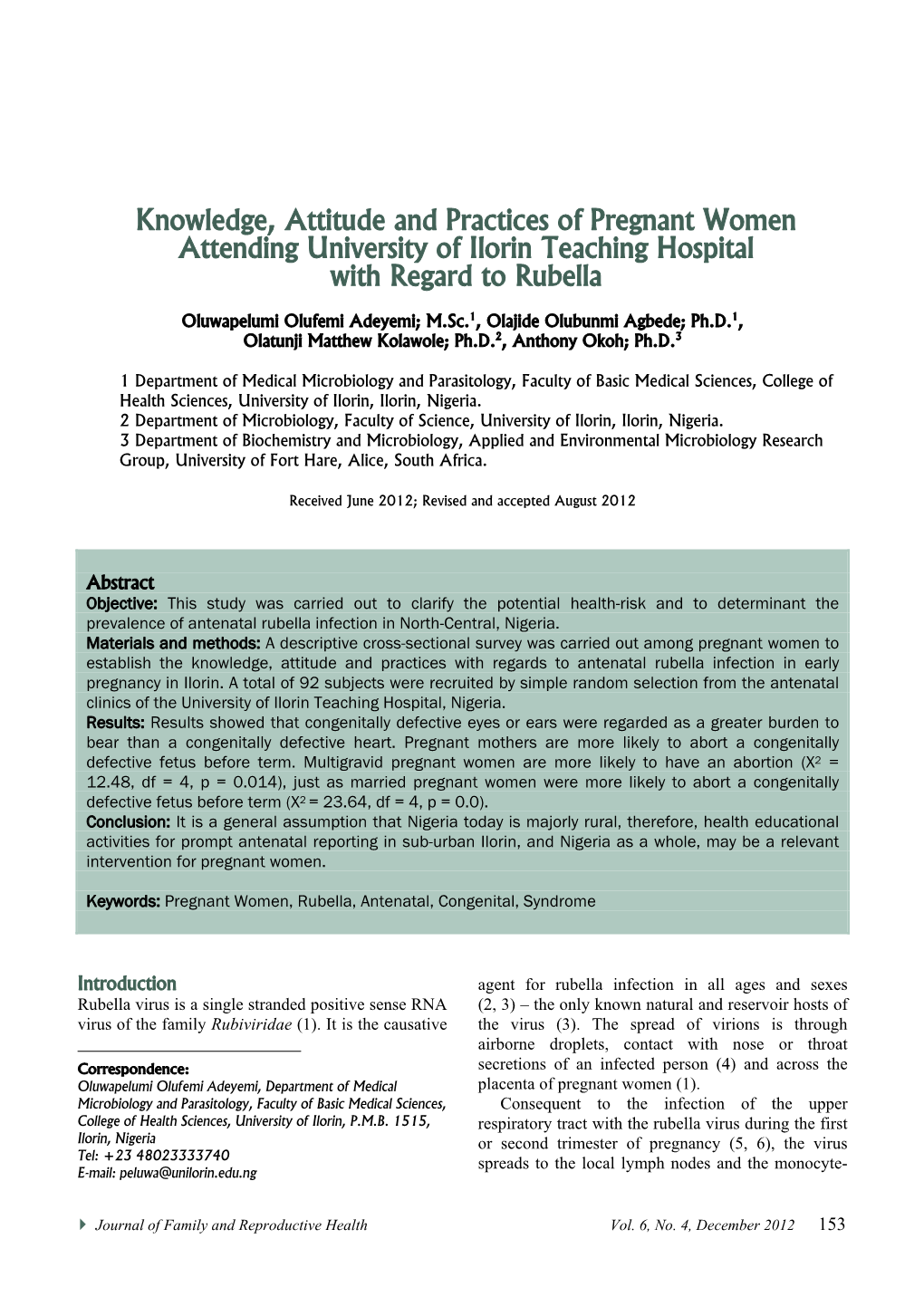 Knowledge, Attitude and Practices of Pregnant Women Attending University of Ilorin Teaching Hospital with Regard to Rubella