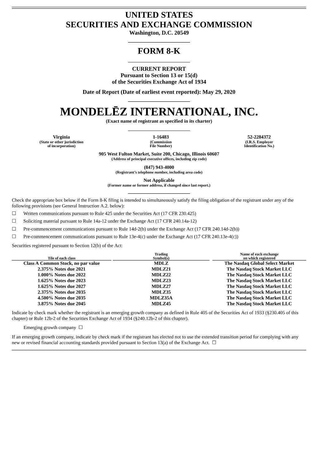 MONDELĒZ INTERNATIONAL, INC. (Exact Name of Registrant As Specified in Its Charter)