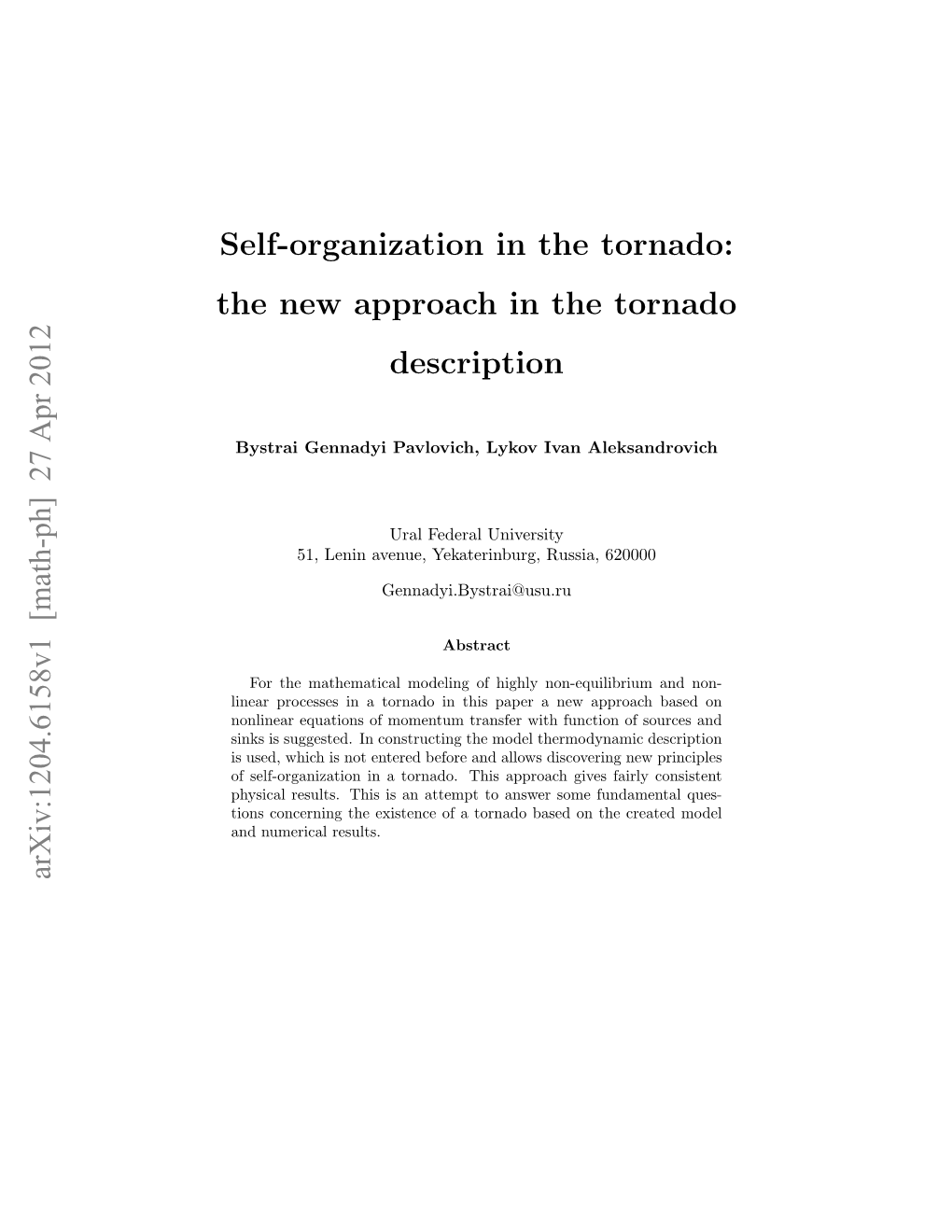 Self-Organization in the Tornado: the New Approach in the Tornado Description Arxiv:1204.6158V1 [Math-Ph] 27 Apr 2012