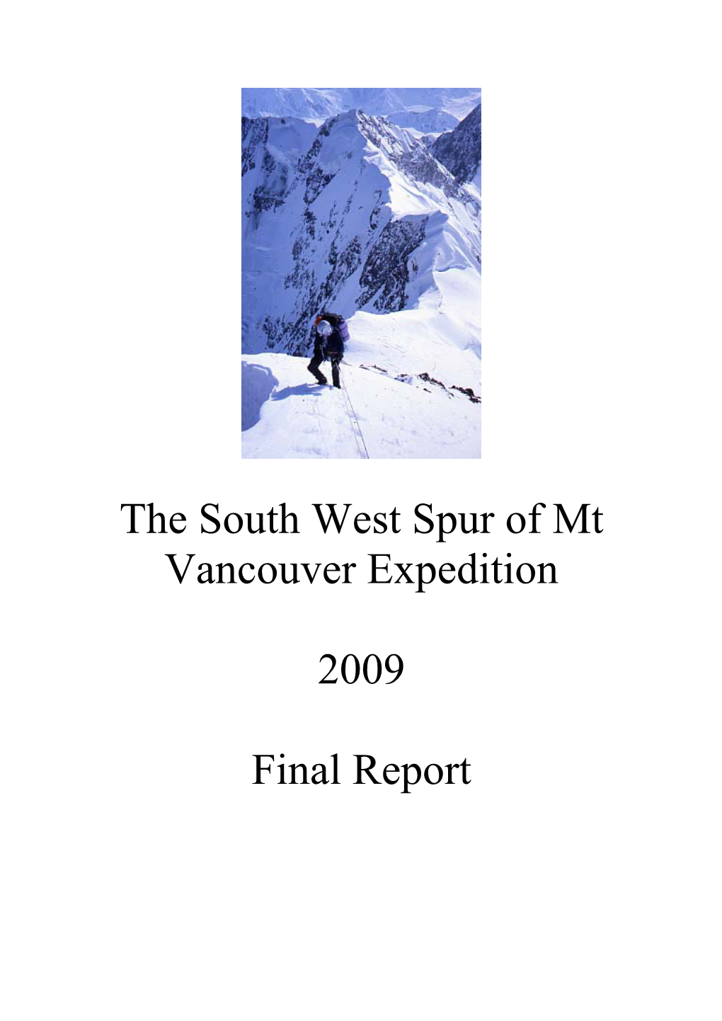 The South West Spur of Mt Vancouver Expedition