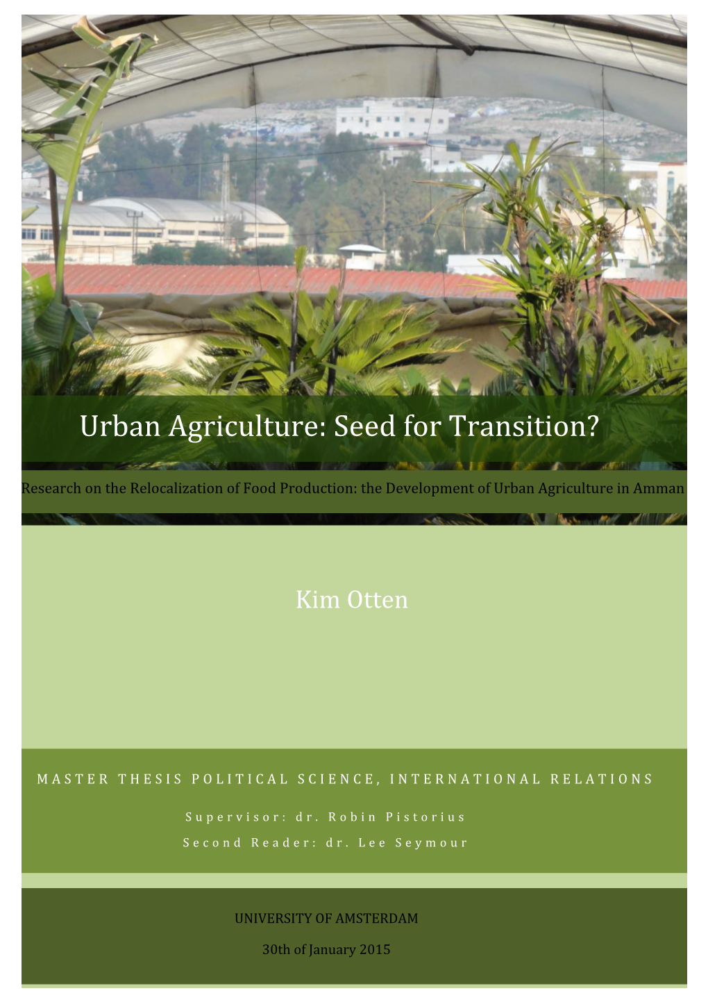 Urban Agriculture: Seed for Transition?