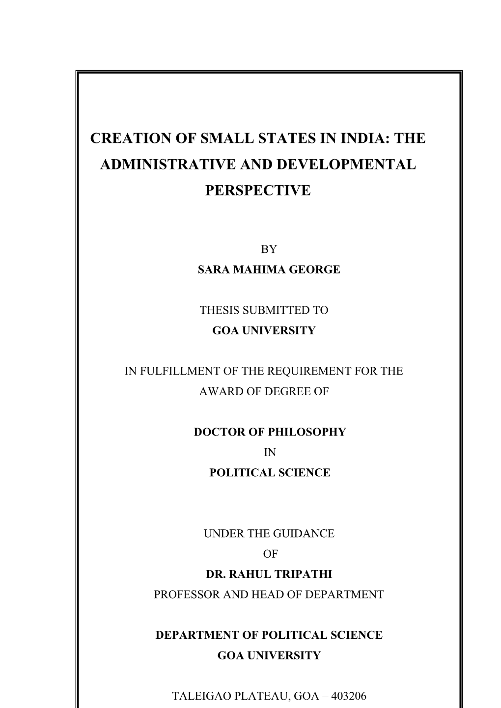 Creation of Small States in India: the Administrative and Developmental