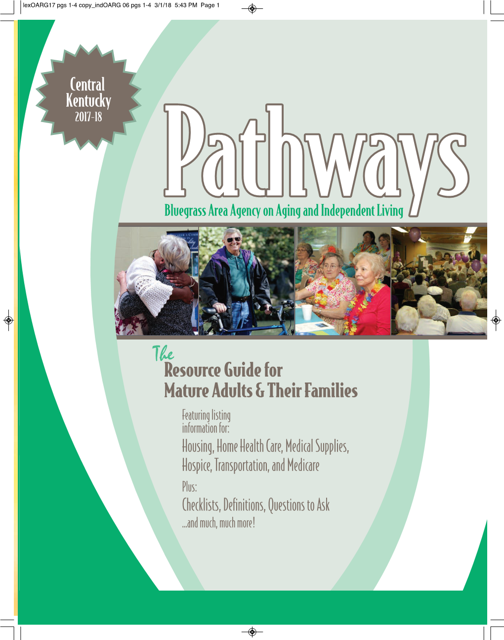 Pathways - Information for Older Adults 2017-18 Edition Lexoarg17 Pgs 1-4 Copy Indoarg 06 Pgs 1-4 3/1/18 5:43 PM Page 3