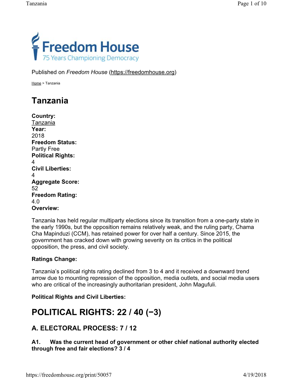 Tanzania POLITICAL RIGHTS: 22 / 40 (−3)