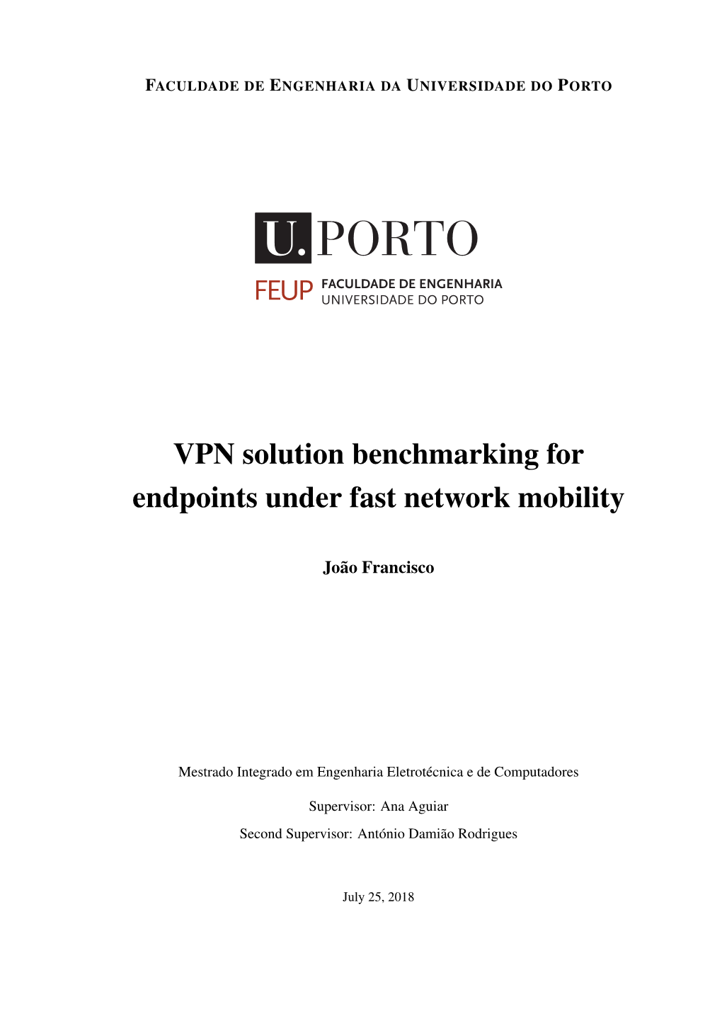 VPN Solution Benchmarking for Endpoints Under Fast Network Mobility