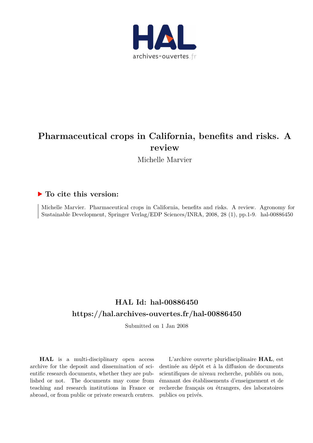 Pharmaceutical Crops in California, Benefits and Risks. a Review Michelle Marvier