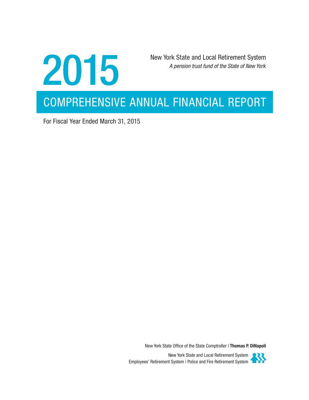 2015 Comprehensive Annual Financial Report for Fiscal Year Ended March 31, 2015