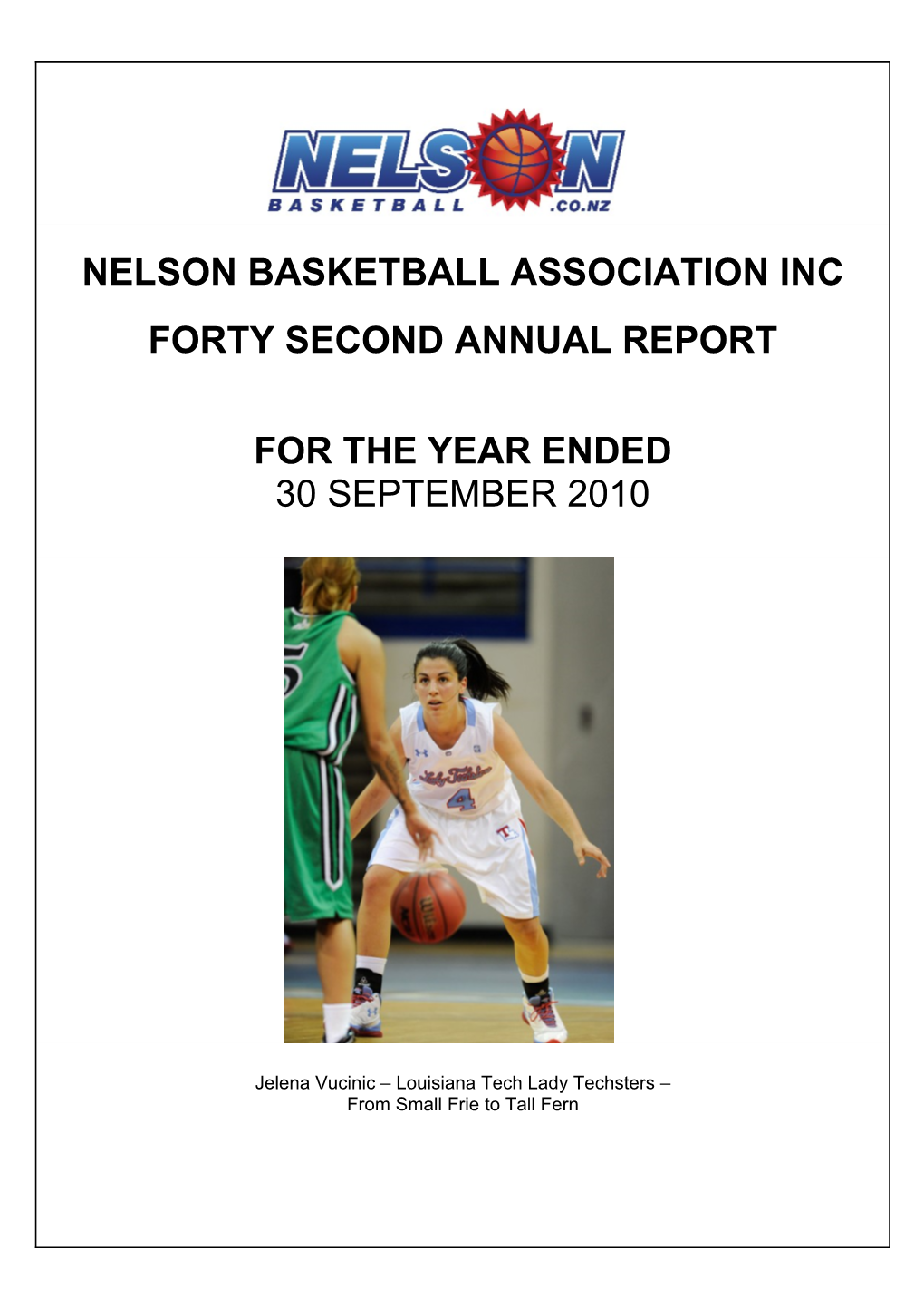 Nelson Basketball Association Inc Forty Second Annual Report