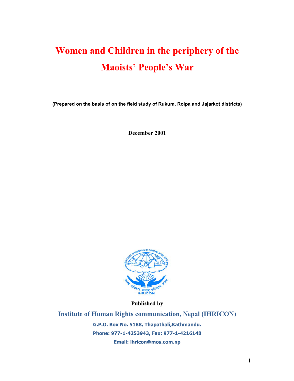 Women and Children in the Periphery of the People's