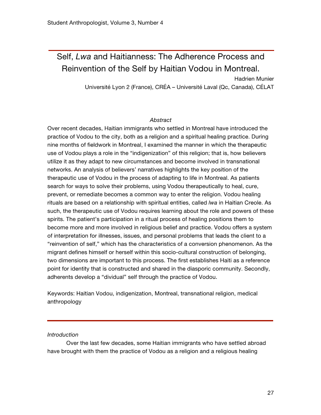 Self, Lwa and Haitianness: the Adherence Process and Reinvention of the Self by Haitian Vodou in Montreal