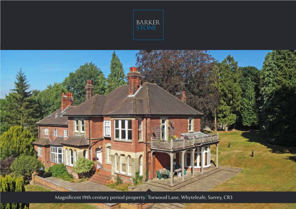 Magnificent 19Th Century Period Property Torwood Lane, Whyteleafe, Surrey, CR3