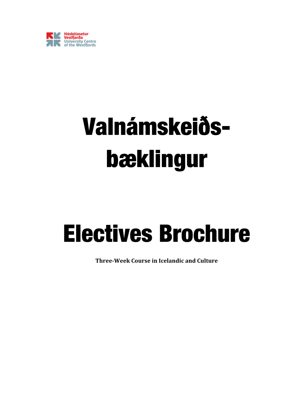 Valnámskeiðs- Bæklingur Electives Brochure