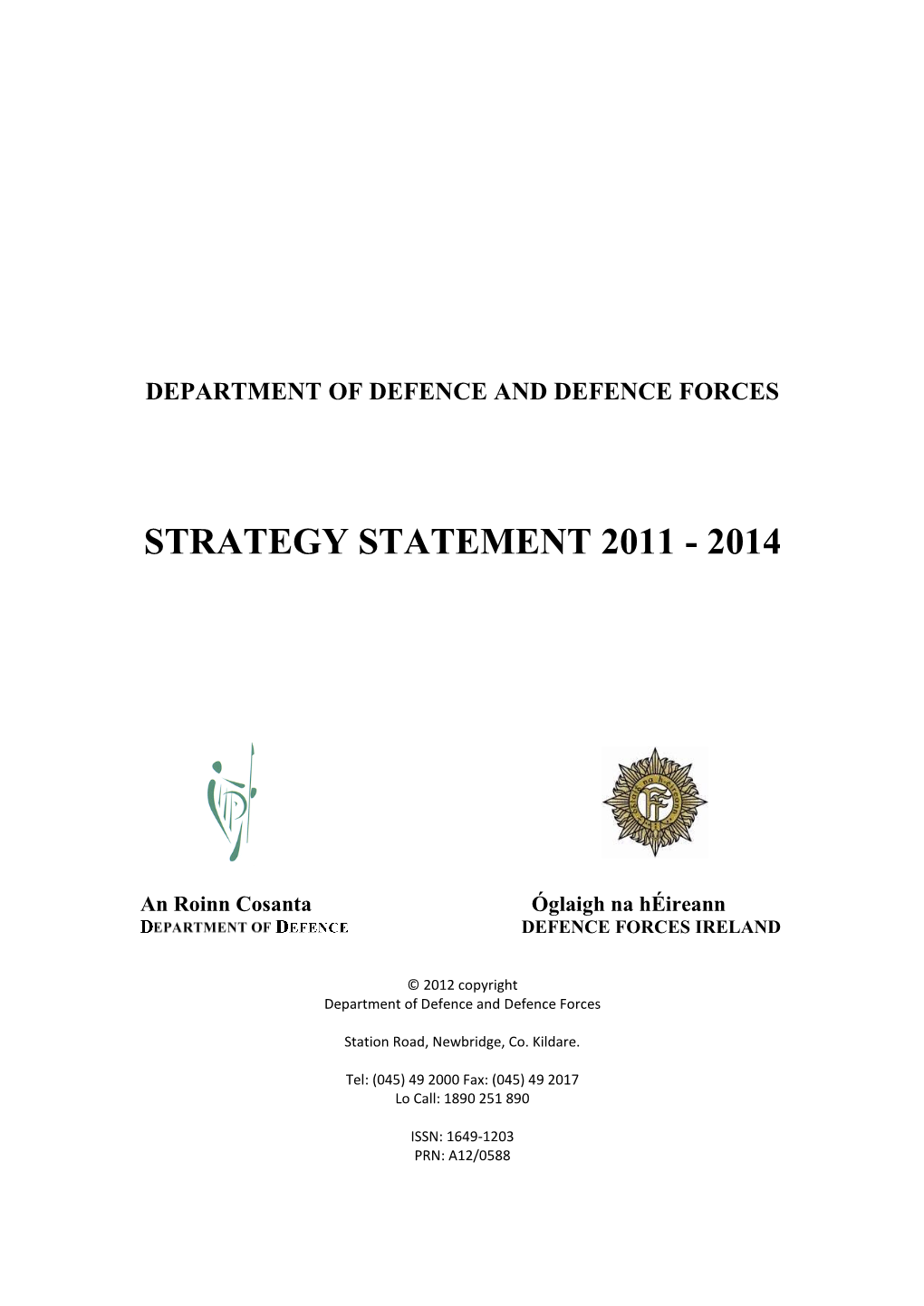 Ireland: Strategy Statement 2011-2014