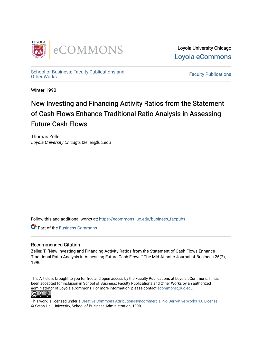 New Investing and Financing Activity Ratios from the Statement of Cash Flows Enhance Traditional Ratio Analysis in Assessing Future Cash Flows