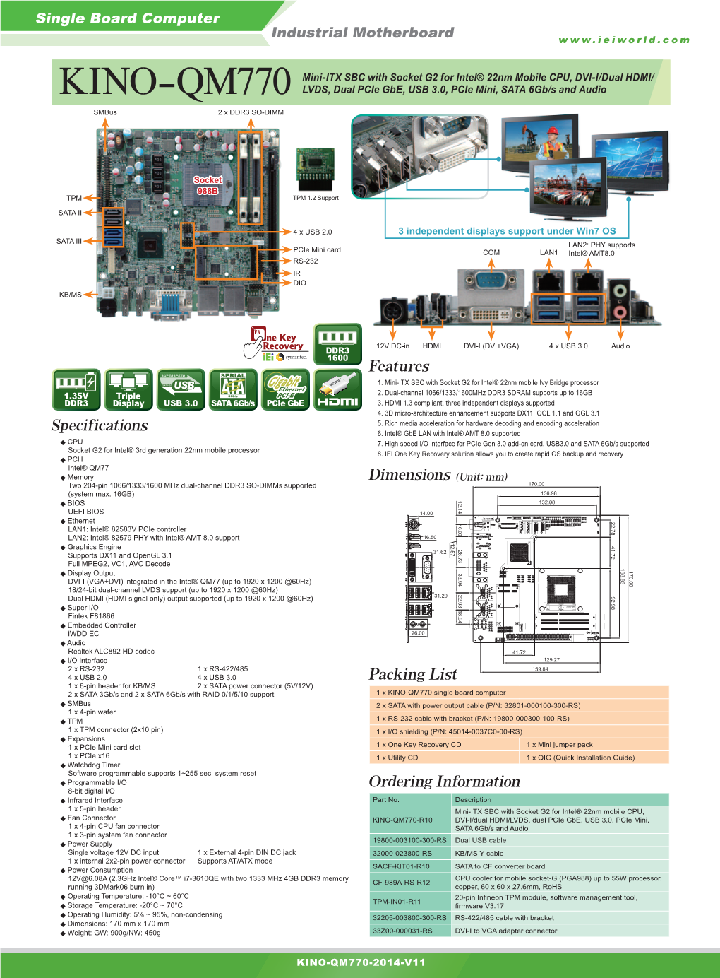 KINO-QM770 LVDS, Dual Pcie Gbe, USB 3.0, Pcie Mini, SATA 6Gb/S and Audio Smbus 2 X DDR3 SO-DIMM