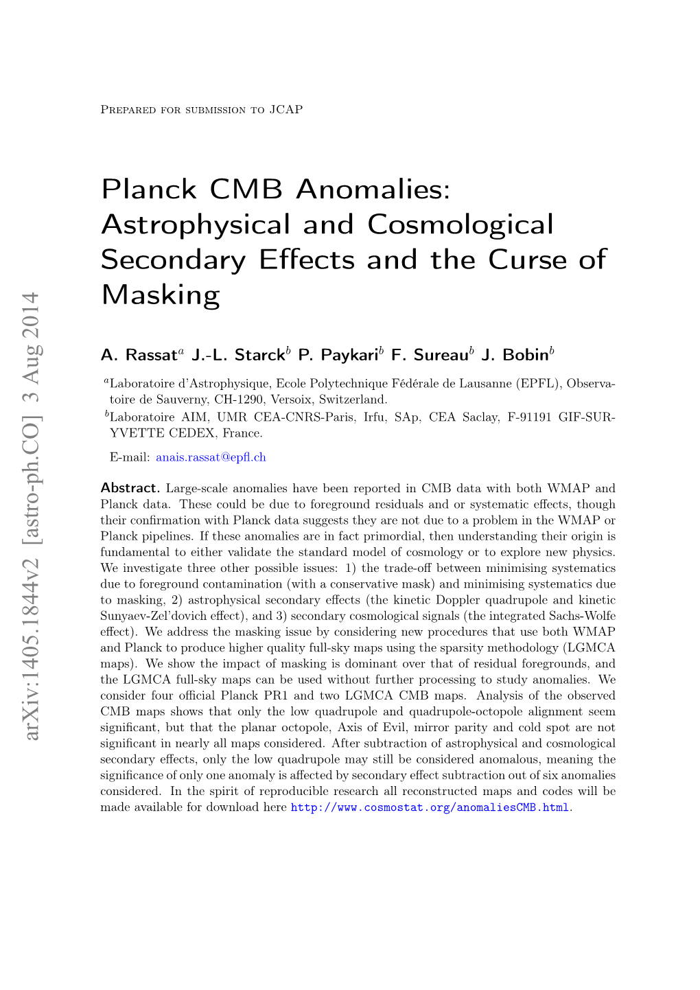 Planck CMB Anomalies: Astrophysical and Cosmological Secondary Eﬀects and the Curse of Masking