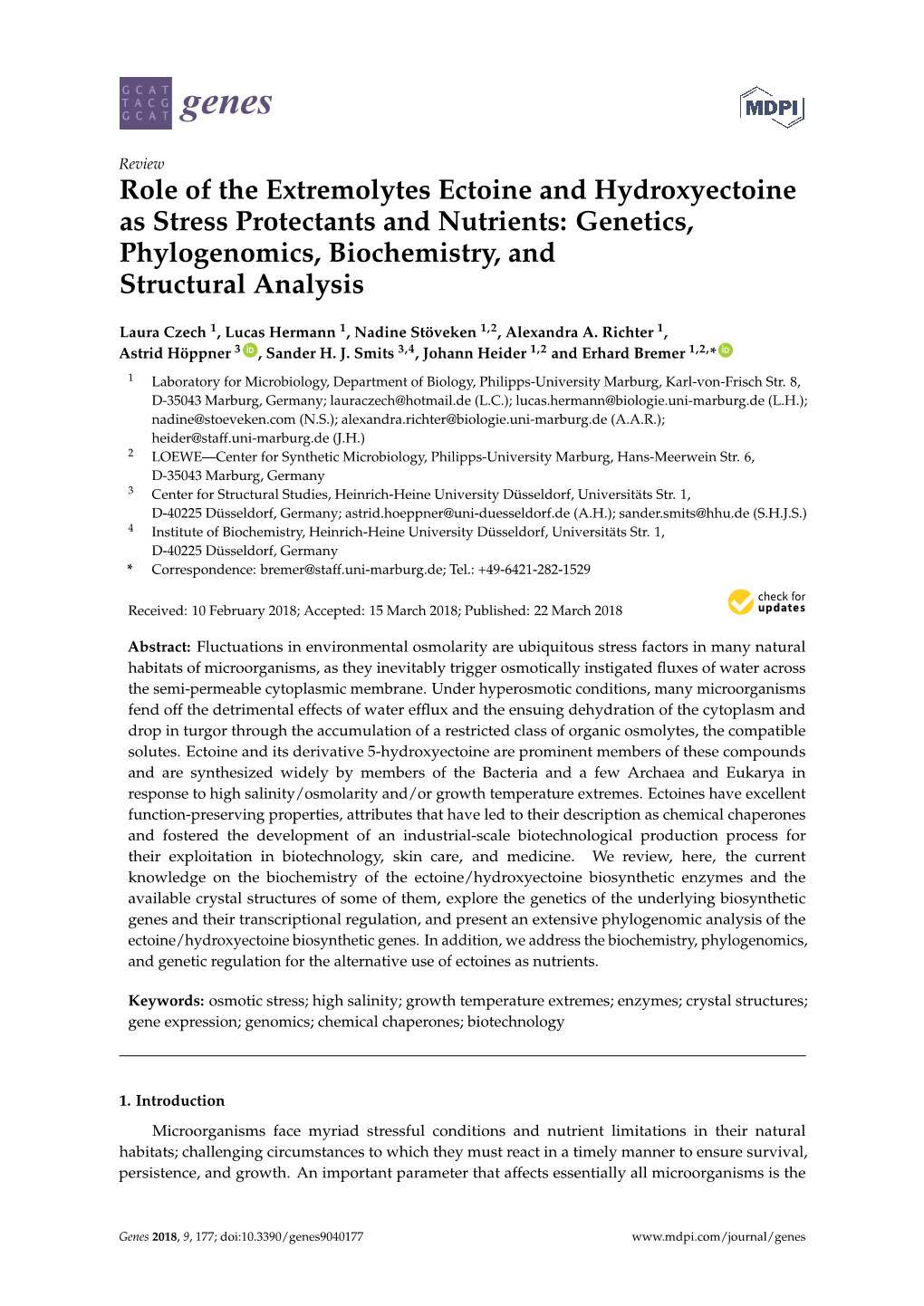 Role of the Extremolytes Ectoine and Hydroxyectoine As Stress Protectants and Nutrients: Genetics, Phylogenomics, Biochemistry, and Structural Analysis