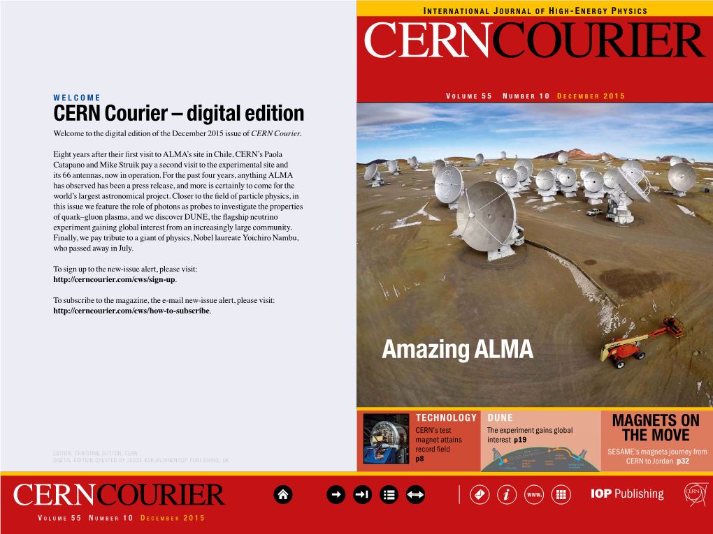CERN Courier – Digital Edition Welcome to the Digital Edition of the December 2015 Issue of CERN Courier