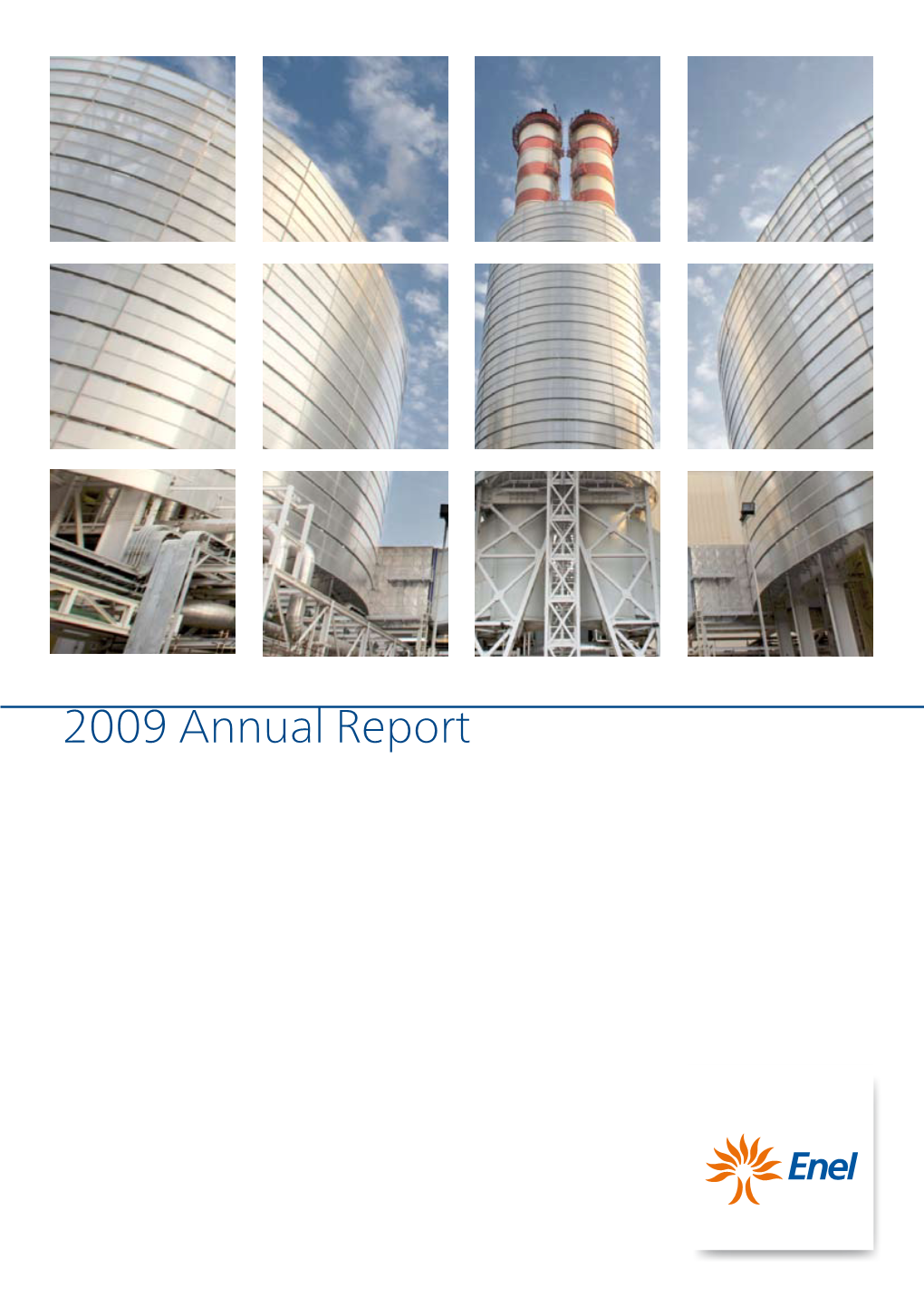 Annual Report 2009 Report on Operations 7