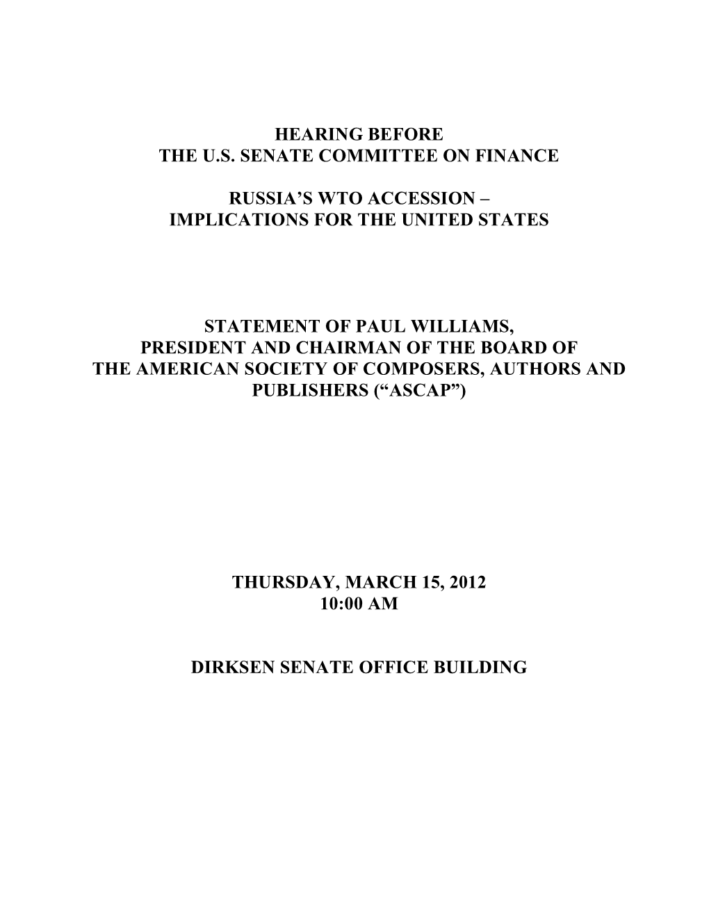 HEARING STATEMENT of PAUL WILLIAMS ASCAP 12 March 2012