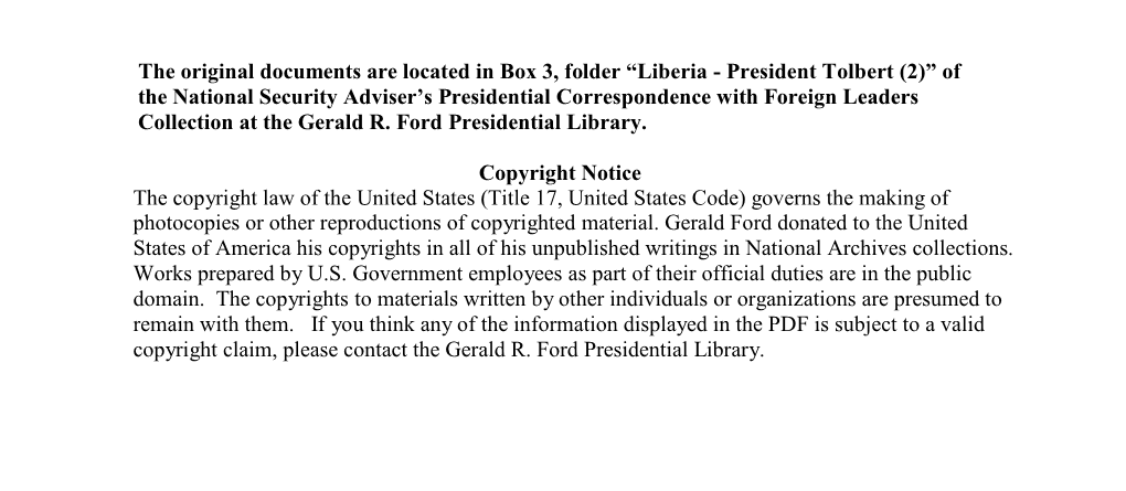 Liberia - President Tolbert (2)” of the National Security Adviser’S Presidential Correspondence with Foreign Leaders Collection at the Gerald R