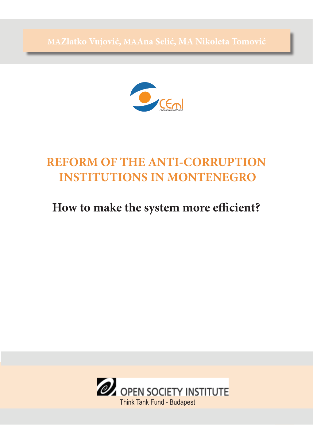 Reform of the Anti-Corruption Institutions in Montenegro