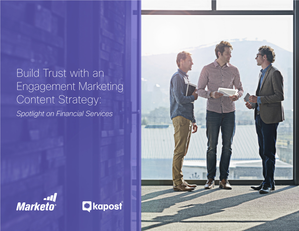 Build Trust with an Engagement Marketing Content Strategy: Spotlight on Financial Services Trust