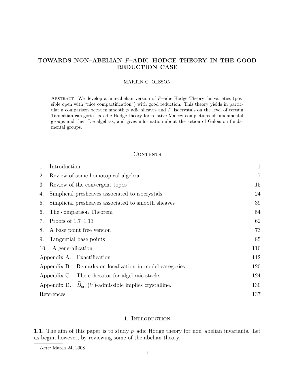 Towards Non–Abelian P–Adic Hodge Theory in the Good Reduction Case