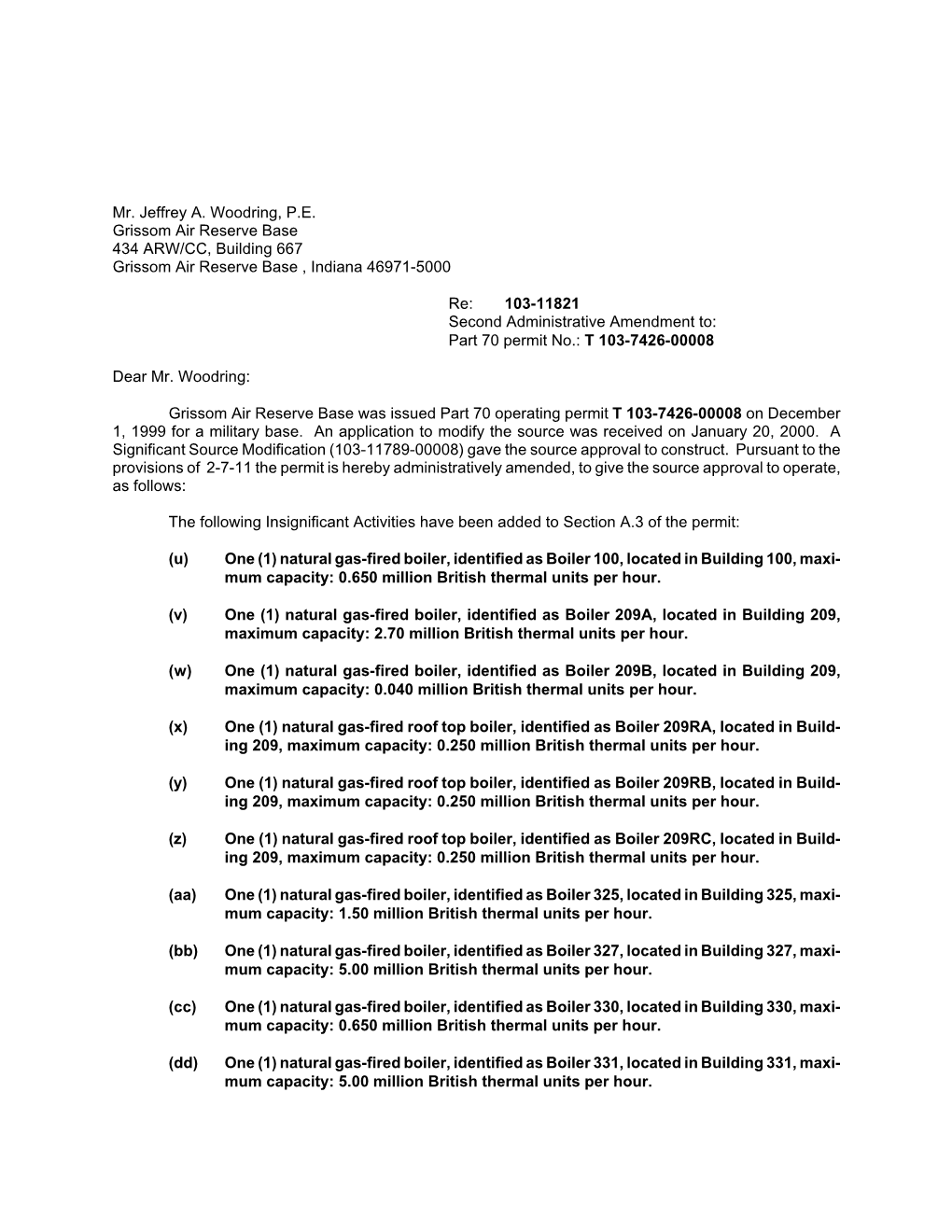 Mr. Jeffrey A. Woodring, P.E. Grissom Air Reserve Base 434 ARW/CC, Building 667 Grissom Air Reserve Base , Indiana 46971-5000