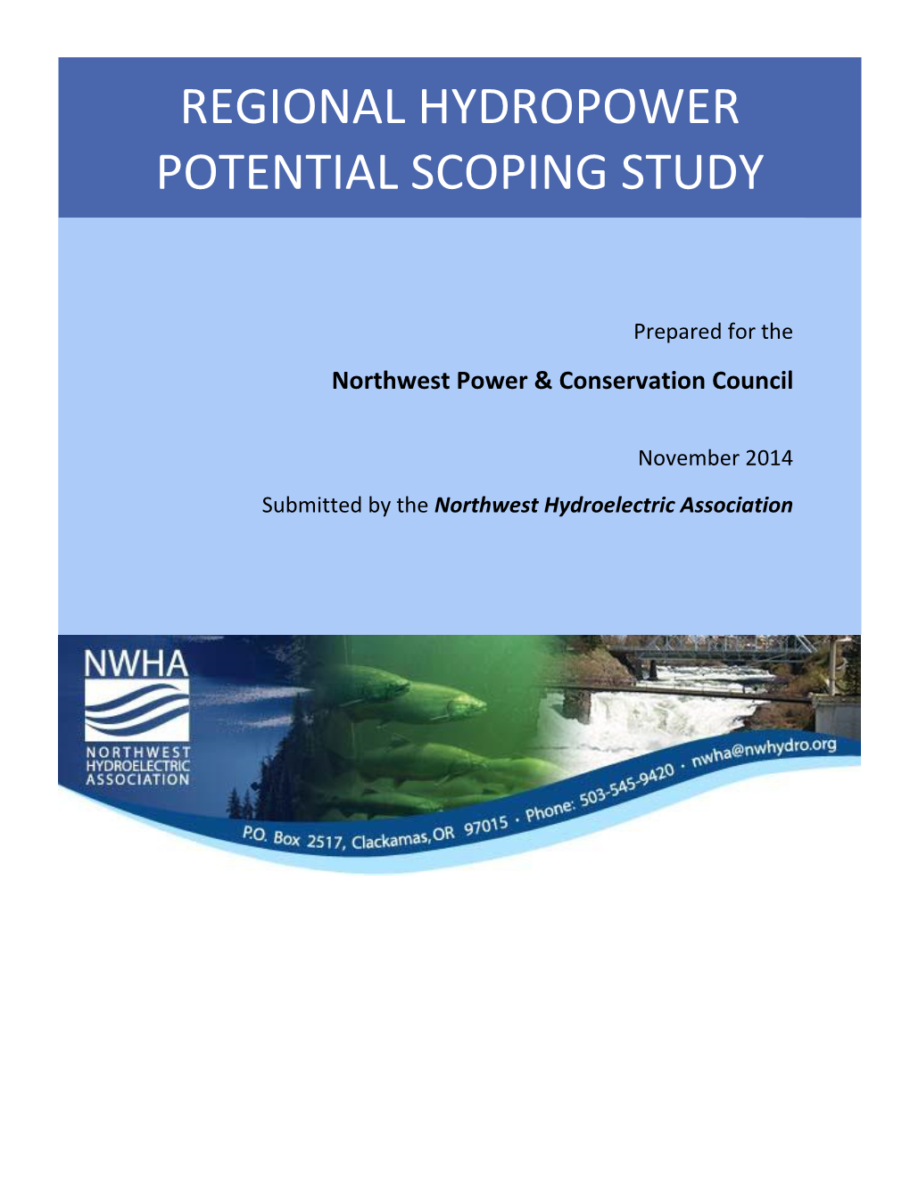 Regional Hydropower Potential Scoping Study – NWHA 2014