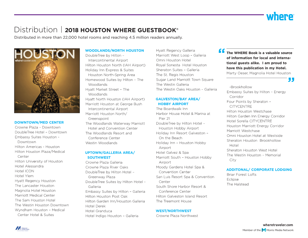 Distribution 2018 HOUSTON WHERE GUESTBOOK® Distributed in More Than 22,000 Hotel Rooms and Reaching 4.5 Million Readers Annually