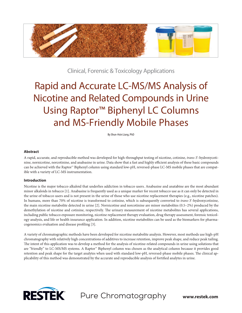 Rapid and Accurate LC-MS/MS Analysis of Nicotine and Related Compounds in Urine Using Raptor™ Biphenyl LC Columns and MS-Friendly Mobile Phases