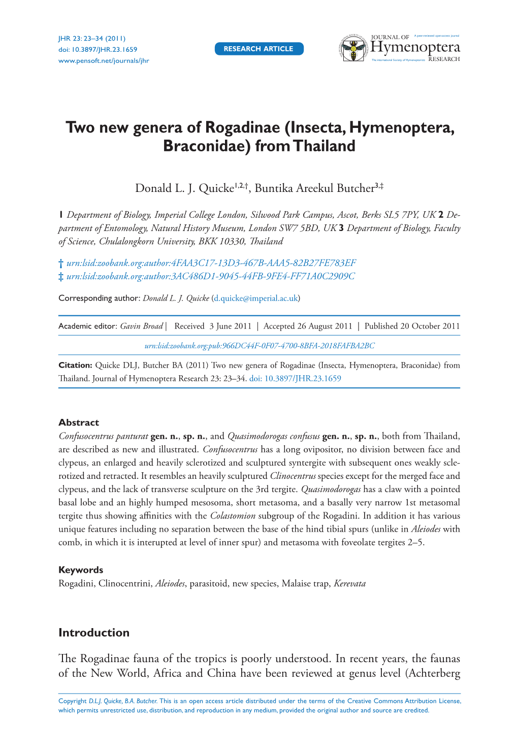 Two New Genera of Rogadinae (Insecta, Hymenoptera, Braconidae) from Thailand