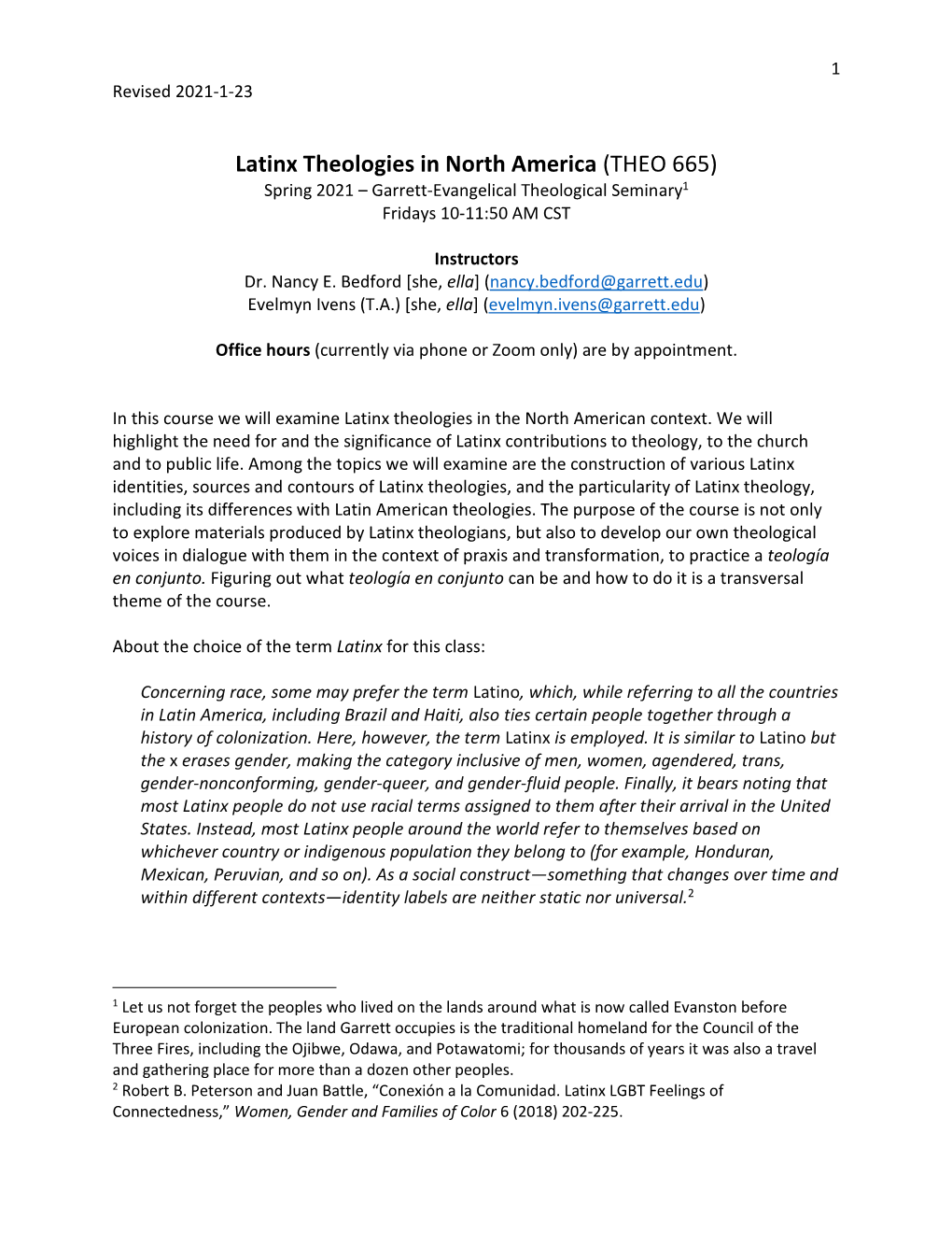 Latinx Theologies in North America (THEO 665) Spring 2021 – Garrett-Evangelical Theological Seminary 1 Fridays 10-11:50 AM CST