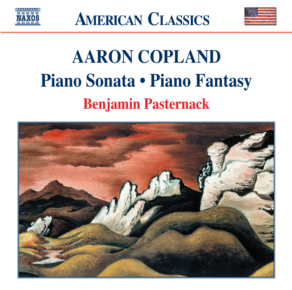 AARON COPLAND Illustrious Conductors with Whom He Has Collaborated Are Seiji Ozawa, Erich Leinsdorf, David Zinman, Gunther Schuller, Leon Fleisher and Carl St