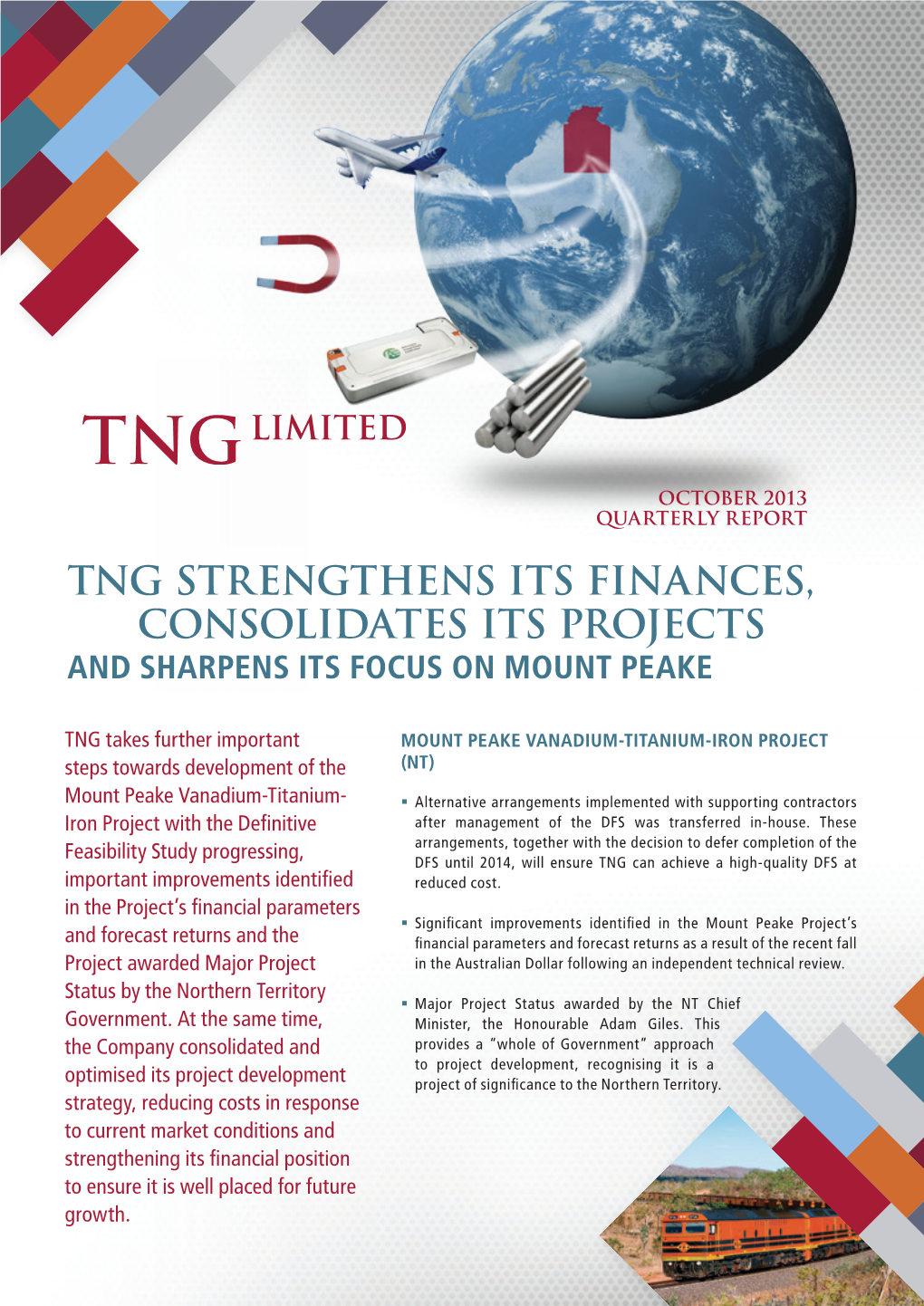 Tng Strengthens Its Finances, Consolidates Its Projects and Sharpens Its Focus on Mount Peake