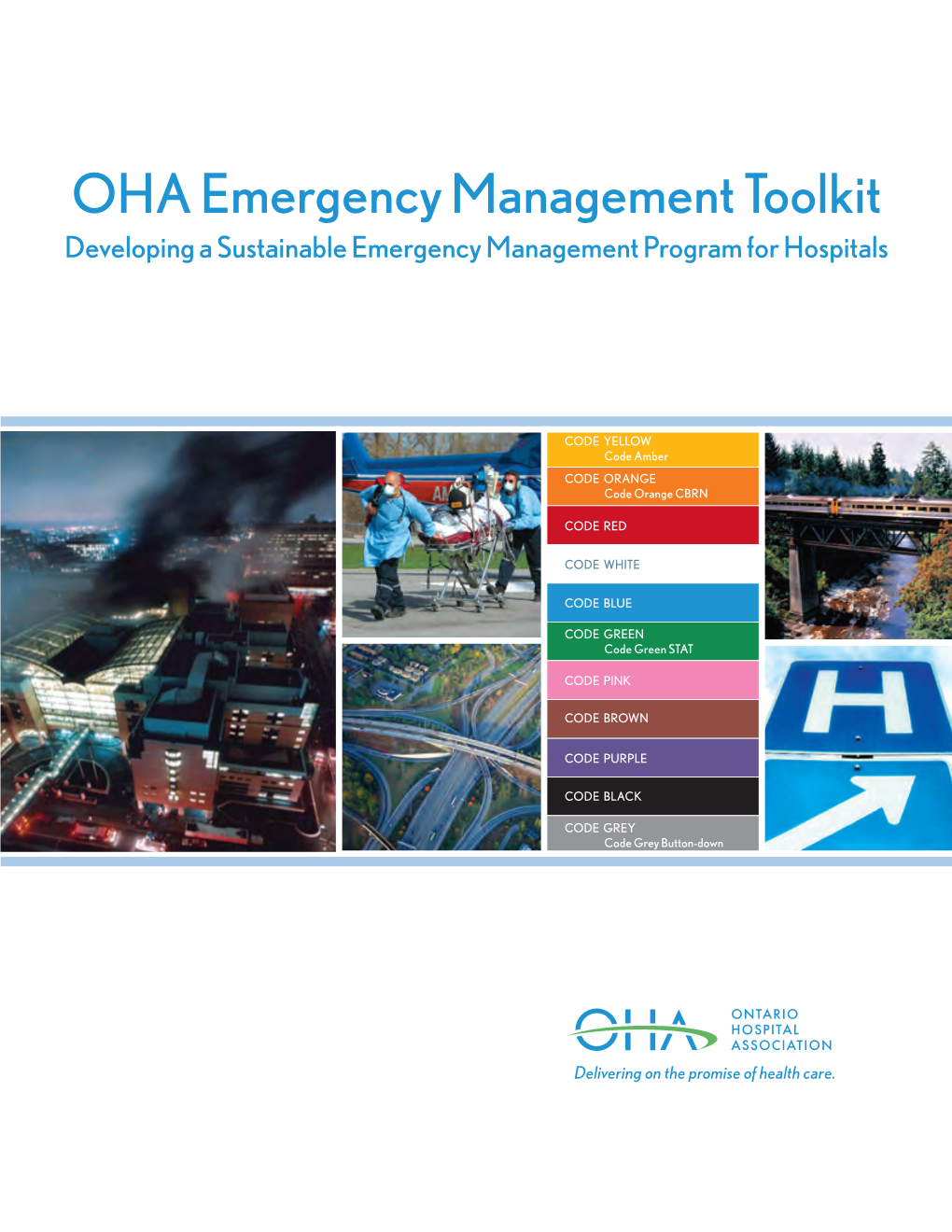 OHA Emergency Management Toolkit: Developing a Sustainable Emergency Management Program for the Hospital