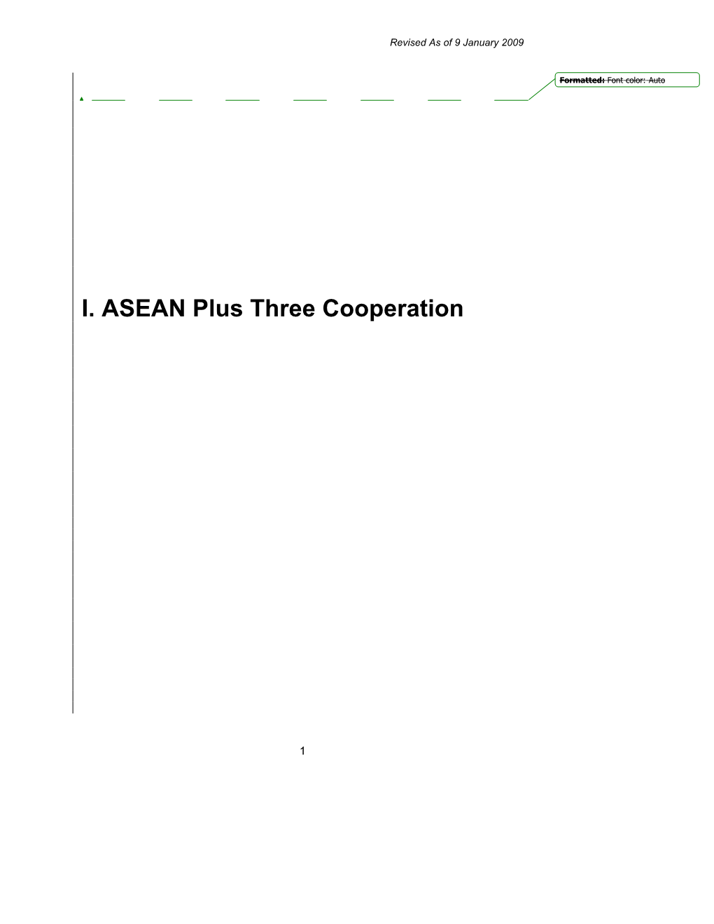 I. ASEAN Plus Three Cooperation