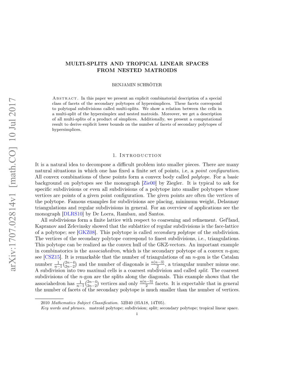 Arxiv:1707.02814V1 [Math.CO] 10 Jul 2017 a Subdivision Into Two Maximal Cells Is a Coarsest Subdivision and Called Split