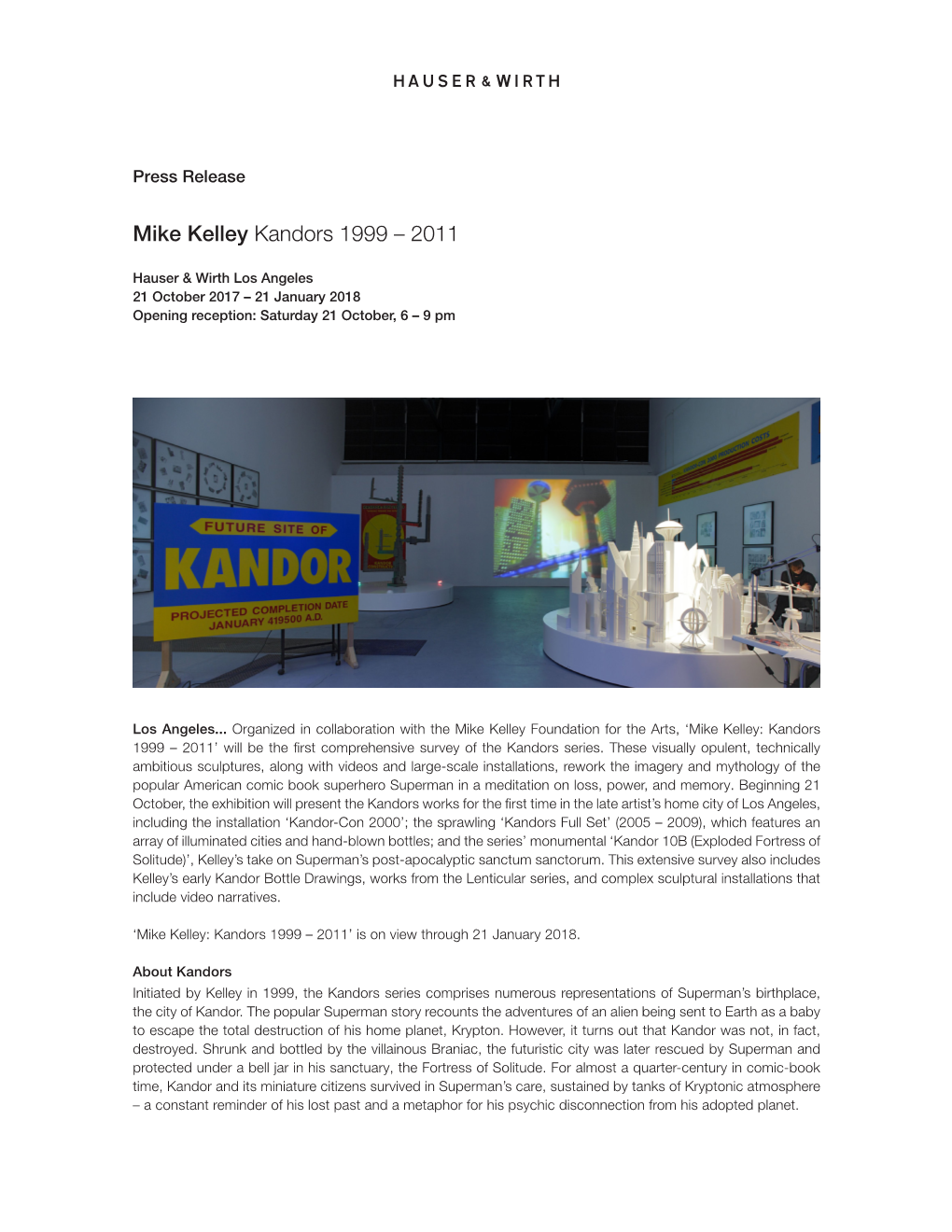 Mike Kelley Kandors 1999 – 2011