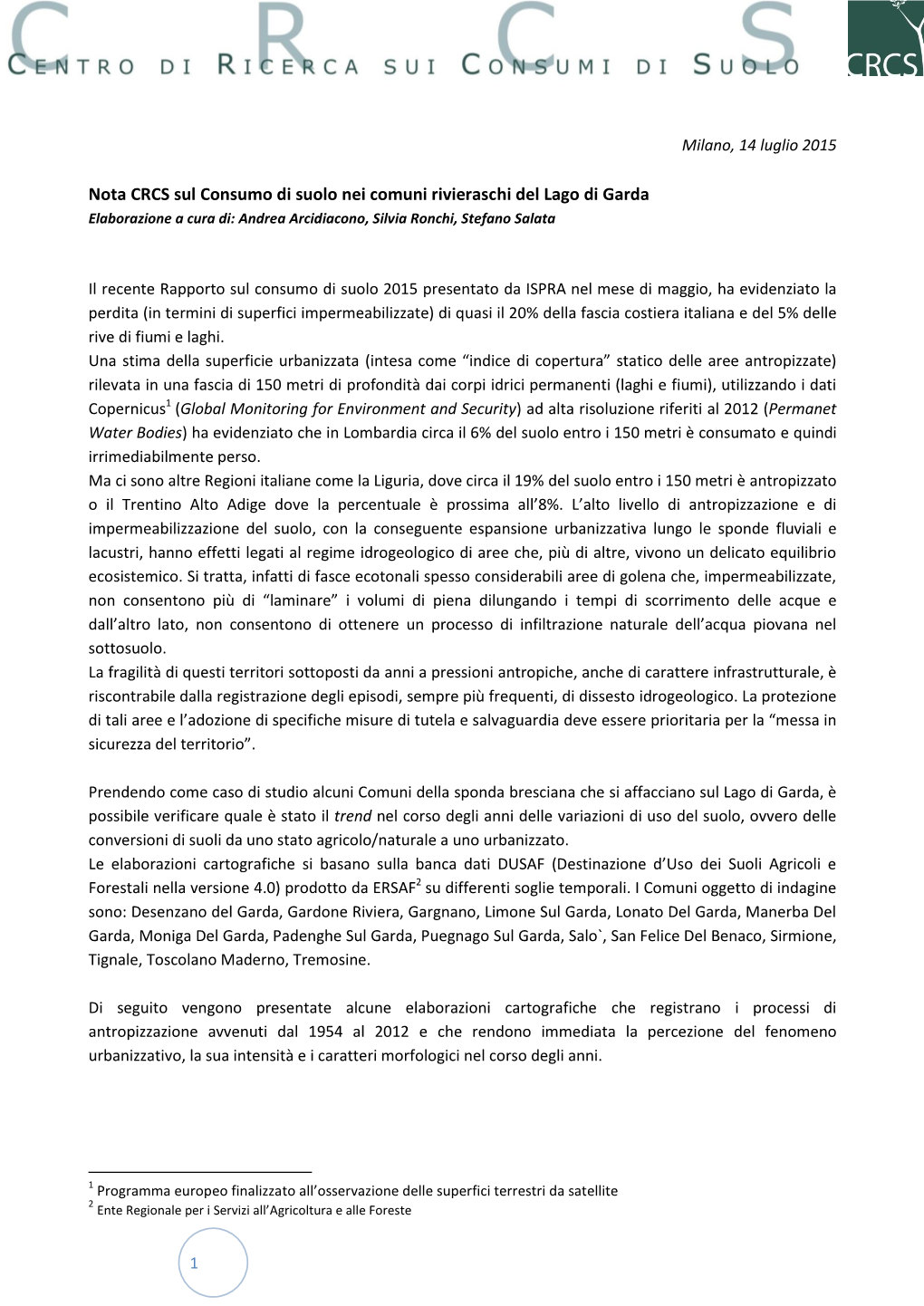 Nota CRCS Sul Consumo Di Suolo Nei Comuni Rivieraschi Del Lago Di Garda Elaborazione a Cura Di: Andrea Arcidiacono, Silvia Ronchi, Stefano Salata