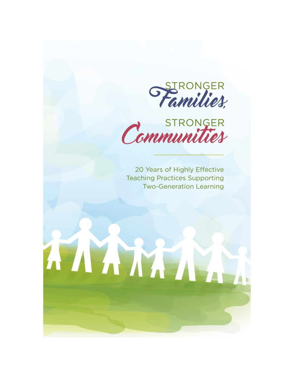 Stronger Families Stronger Communities 20 Years of Highly