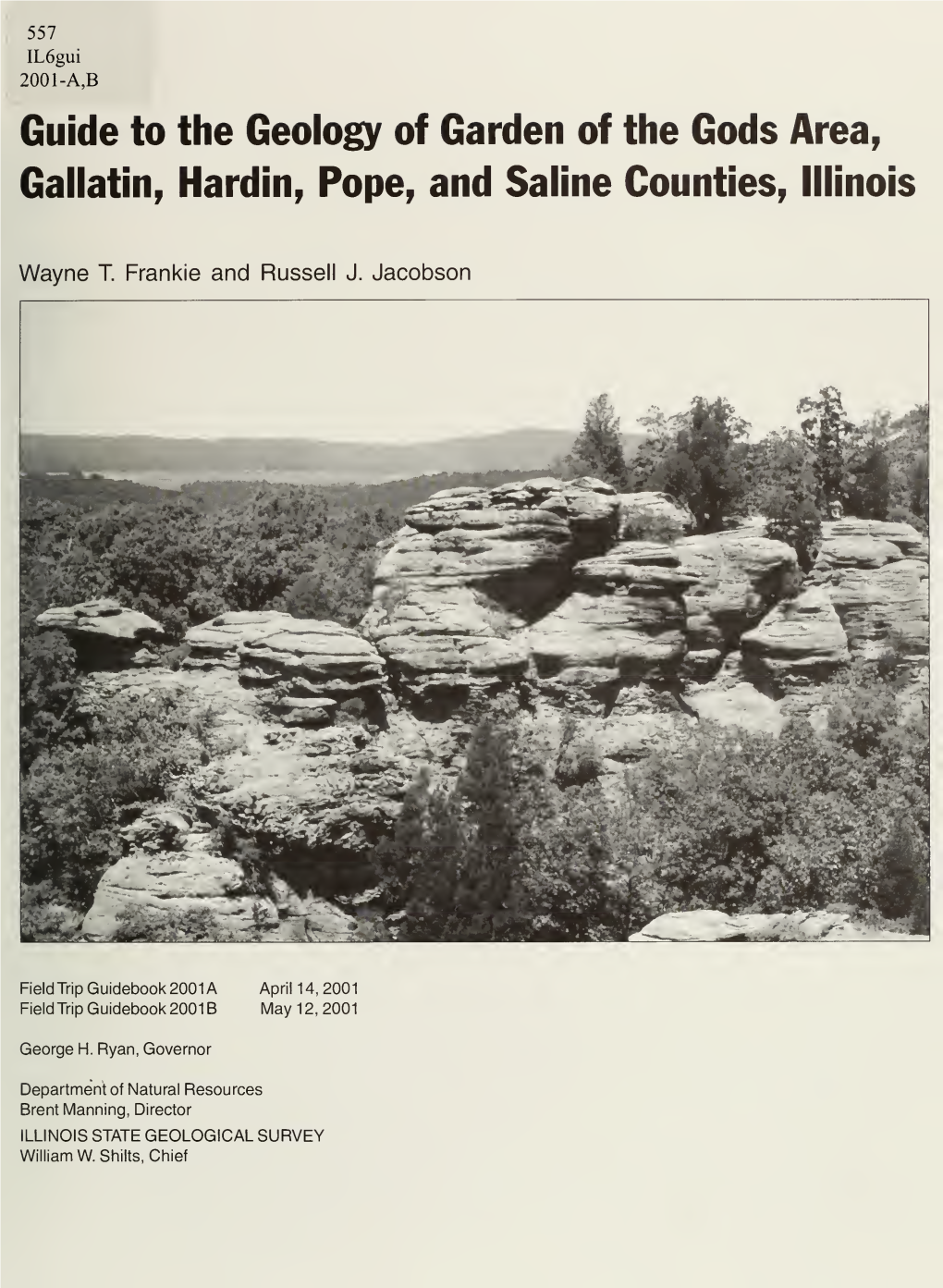 Guide to the Geology of Garden of the Gods Area, Gallatin, Hardin, Pope