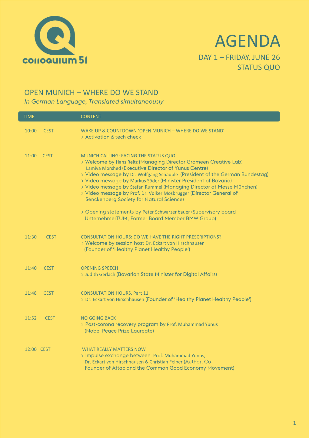 Agenda Day 1 – Friday, June 26 Status Quo