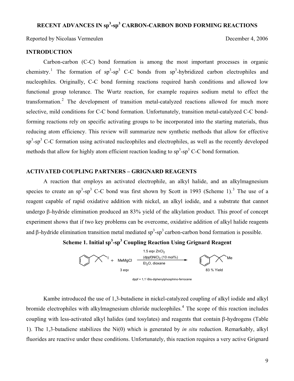 Catalytic, Enantioselecive Hetero-Diels-Alder