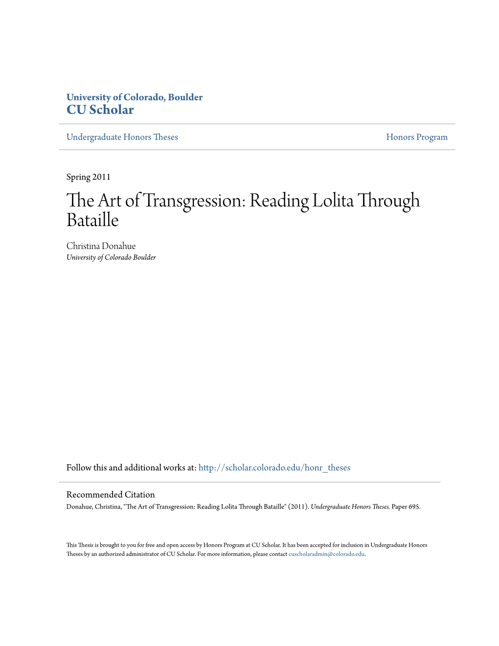 The Art of Transgression: Reading Lolita Through Bataille Christina Donahue University of Colorado Boulder