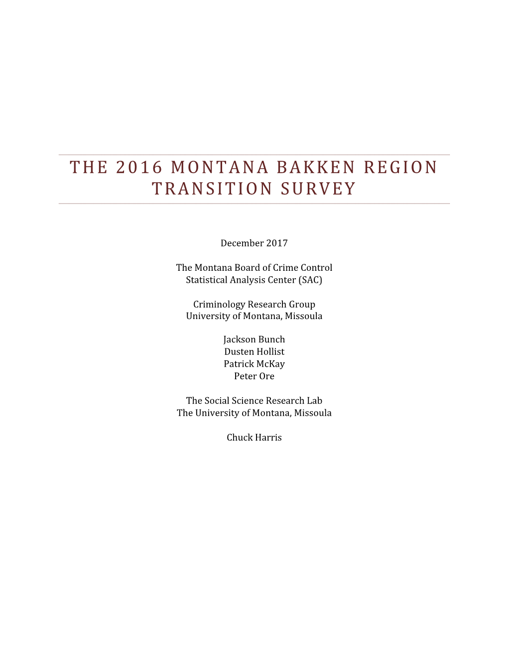 The 2016 Montana Bakken Region Transition Survey