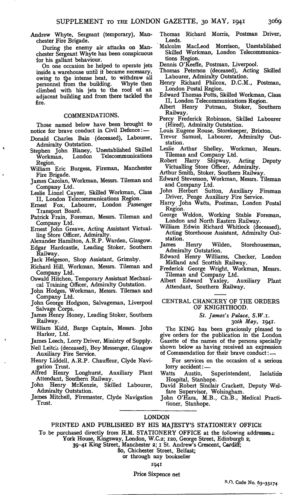 SUPPLEMENT to the LONDON GAZETTE, 30 MAY, 1941 3069 Andrew Whyte, Sergeant (Temporary), Man- Thomas Richard Morris, Postman Driver, Chester Fire Brigade