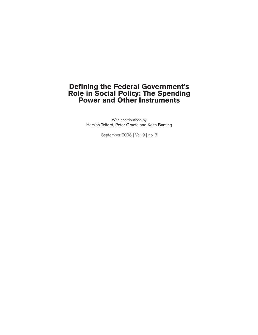 Defining the Federal Government's Role in Social Policy: the Spending